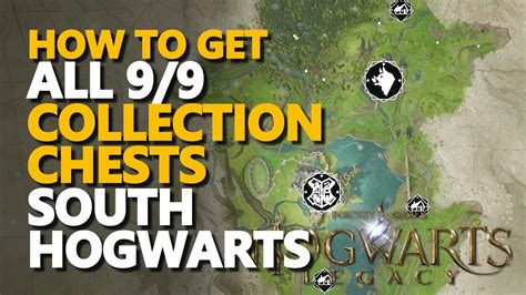 South Hogwarts Region Collection Chests Hogwarts Legacy All 9 9 YouTube