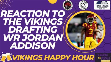 The Minnesota Vikings Draft USC WR Jordan Addison YouTube