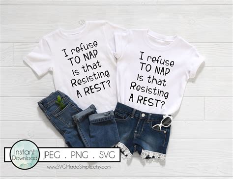 I Refuse To Nap Is That Resisting A Rest Svg For Commercial Etsy