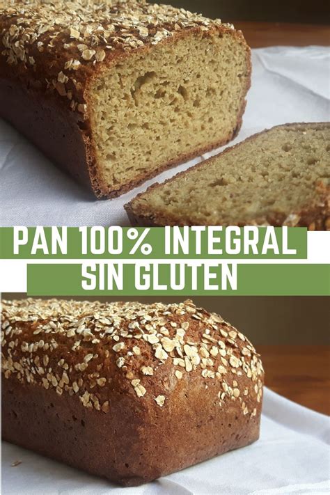 Pan Integral Sin Gluten En Molde Comida Sin Tacc Pan Integral