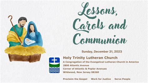 Holy Trinity Lutheran Church Sunday December Lessons Carols