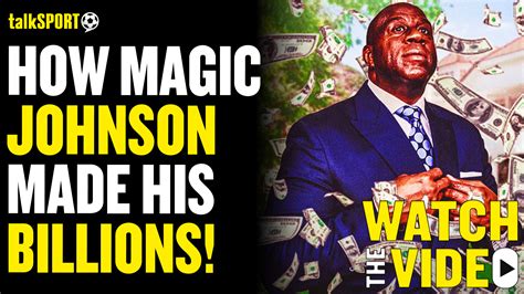 How Nba Legend Magic Johnson Made His Money And Became A Billionaire