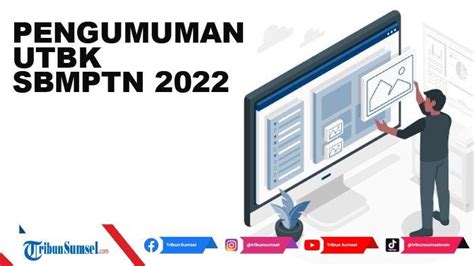 Cek Hasil Pengumuman SBMPTN Universitas Sriwijaya Unsri 2022 Dan Cara