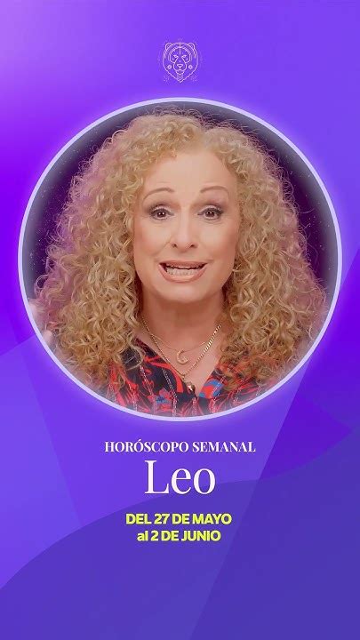 Leo 27 De Mayo Al 2 De Junio Youtube