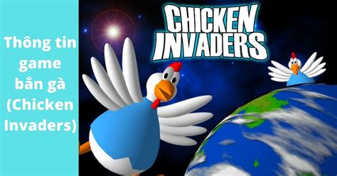6 Game Bắn Gà Chicken Invaders Hay Nhất Từ Mọi Thời đại