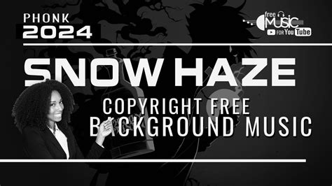 🎧phonk Mislaid 2024 Snow Haze Copyright Free Background Music