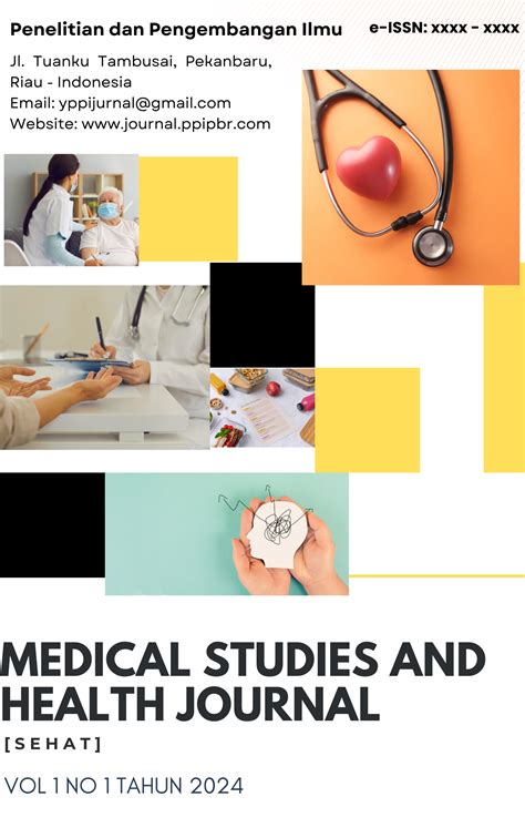 Vol. 1 No. 1 (2024): Medical Studies and Health Journal (SEHAT