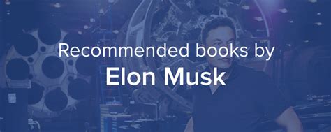 Books recommended by Elon Musk - Bookicious