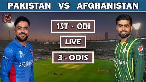 🔴 Pakistan Vs Afghanistan 1st Odi Live Match Pak Vs Afg Live Match Today Ptv Sports Live