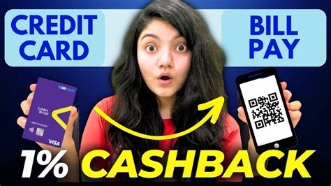 1 Cashback On Credit Card Bill Secret Trick How To Pay Credit