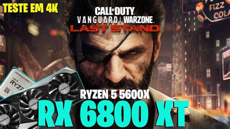 COD WARZONE RX 6800 XT RYZEN 5 5600X TESTE EM 4K YouTube