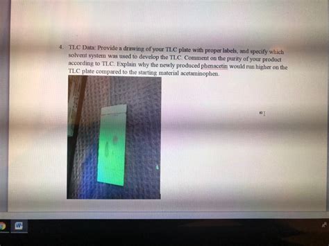 Solved 4 Tlc Data Provide A Drawing Of Your Tlc Plate With