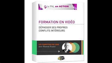 PNL EN ACTION DEPASSER LES CONFLITS INTERIEURS YouTube