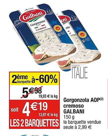 Promo Gorgonzola Aop Cremoso Galbani Chez Cora Icatalogue Fr