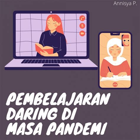 Pendampingan Pembelajaran Daring Di Masa Pandemi Oleh Mahasiswa Upi