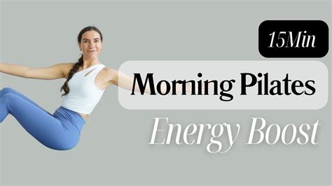 Morning Pilates Energy Boost 15 Minuten Wake Up Flow