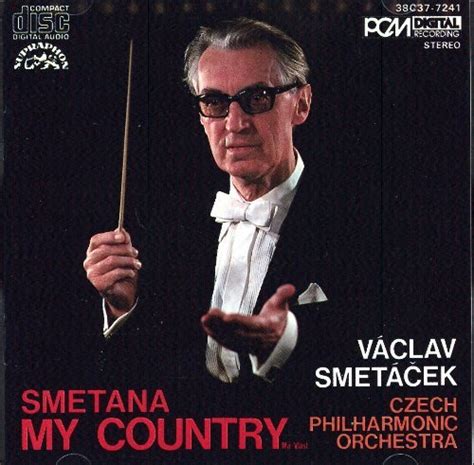 Czech Philharmonic Orchestra Václav Smetáček Smetana My Country Ma