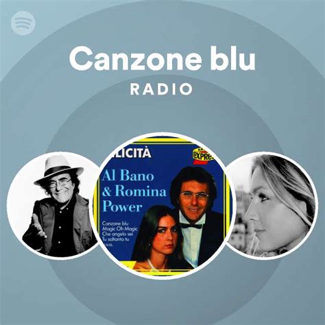 Canzone Blu Radio Playlist By Spotify Spotify