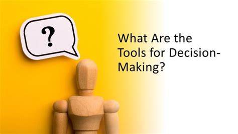 What Are The Tools For Decision Making Shruti Bhat Phd Mba