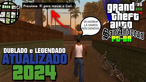 Saiu Gta San Andreas Pt Br Dublado Atualizado Para Android