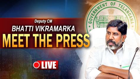 Hon Ble Deputy Chief Minister Bhatti Vikramarka Press Meet Live Youtube