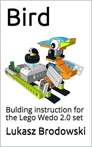 Bird Bulding Instruction For The Lego Wedo 20 Set Program Code By