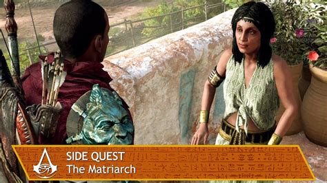 Assassin S Creed Origins Side Quest The Matriarch Youtube