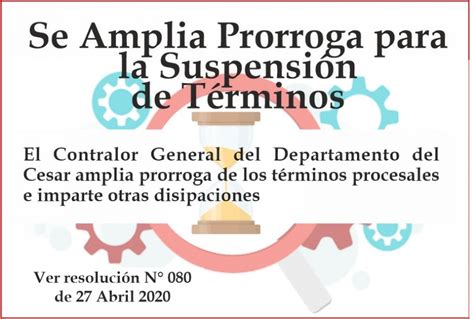 Ampliación de Prorroga a Suspensión de Términos Procesales