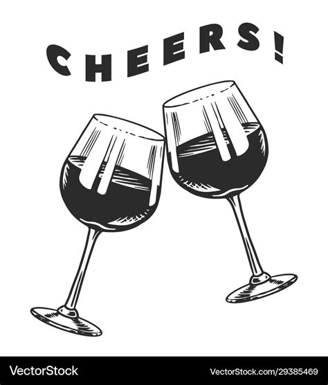 Cheers Toast And Clink Glasses Wine In Hand Vector Image