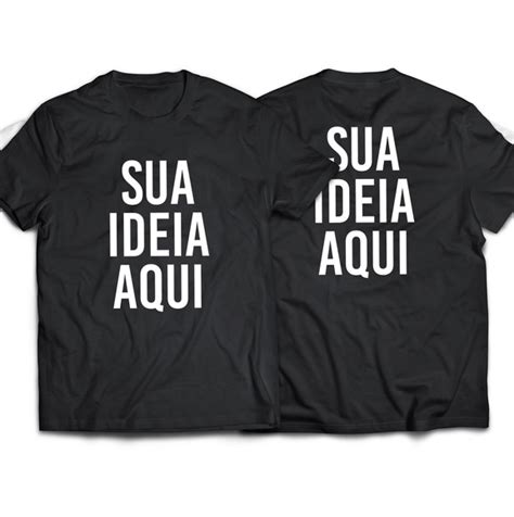 Camiseta Preta Personalizada Sua Arte Frente E Verso Elo