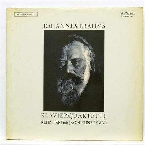 Brahms Piano Quartets Op 25 Op 26 Op 60 By Jacqueline Eymar Kehr