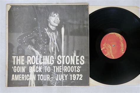 米 ROLLING STONES GOIN BACK TO THE ROOTS AMERICAN TOUR JULY 1972 NOT ON