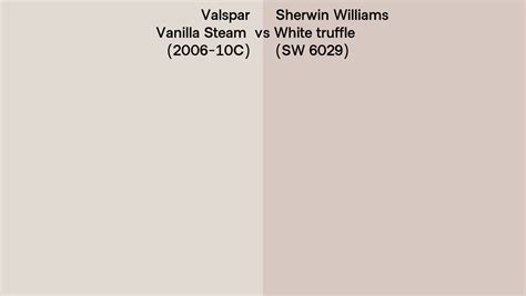 Valspar Vanilla Steam 2006 10c Vs Sherwin Williams White Truffle Sw 6029 Side By Side Comparison