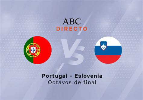 Portugal Eslovenia Estad Sticas Del Partido