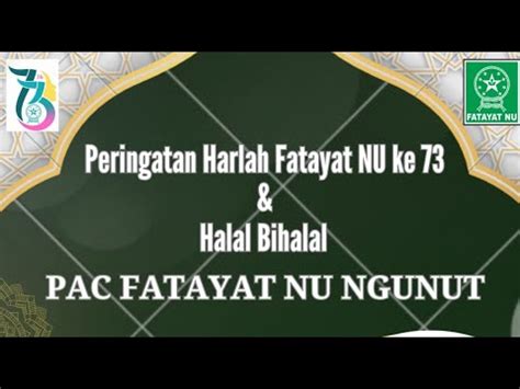 Peringatan Harlah Fatayat Nu Ke Halal Bihalal Pac Fatayat Nu