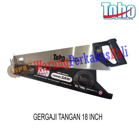 Jual TOHO Gergaji Kayu 18 Inch Hans Saw Gorok Gergaji Manual Tangan