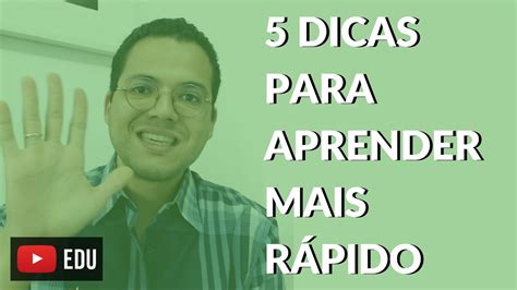 5 Dicas Para Aprender Mais RÁpido Dicas De Estudo 15 Projeto