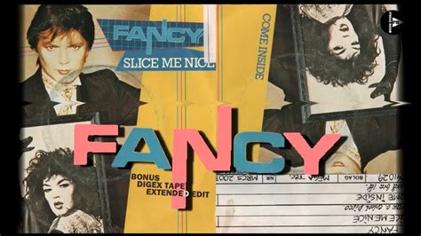 Fancy Slice Me Nice Slice Me Nice Digex Tape Extended Edit YouTube