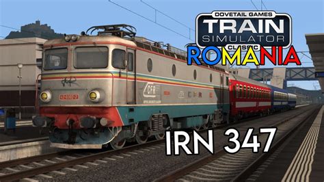 Train Simulator Romania Gameplay IRN 347 Dacia Deva Medias YouTube