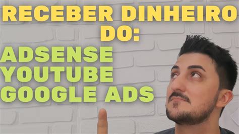 Como RECEBER DINHEIRO Do YOUTUBE ADSENSE E GOOGLE ADS Do Exterior