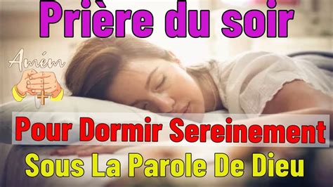 Prière du soir pour dormir sereinement sous la parole de Dieu