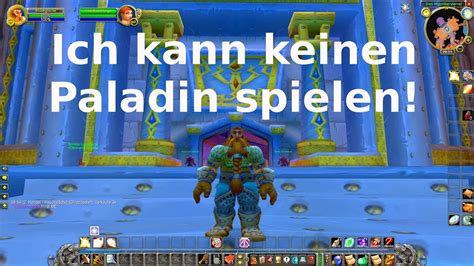 World of Warcraft Classic Wie spielt man einen Paladin Ich weiß es