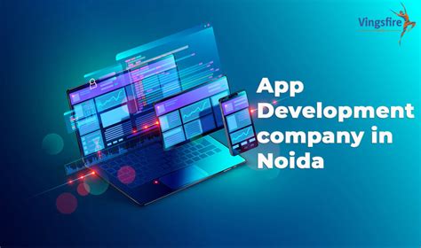 Leading App Development Company In Noida Ll Ll Vingsfire