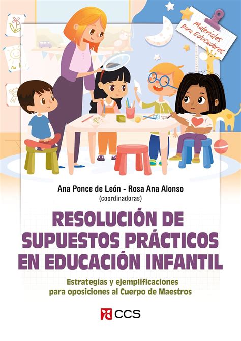 Resolución De Supuestos Prácticos En Educación Infantil Estrategias Y