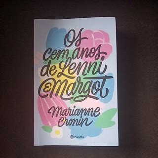 Os Cem Anos De Lenni E Margot Livro De Marianne Cronin Shopee Brasil