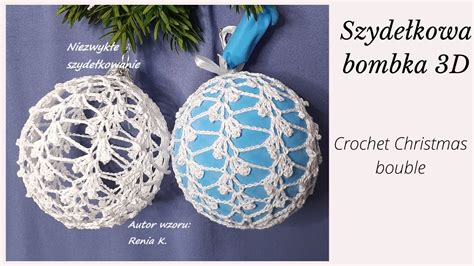 Bombka w gałązki 8cm 3 D szydełko Author Renia K Crochet Cristmas