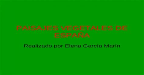 Paisajes Vegetales De España PPT Powerpoint