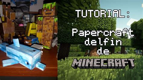 Como hacer un Delfín de minecraft con papel papercraft YouTube