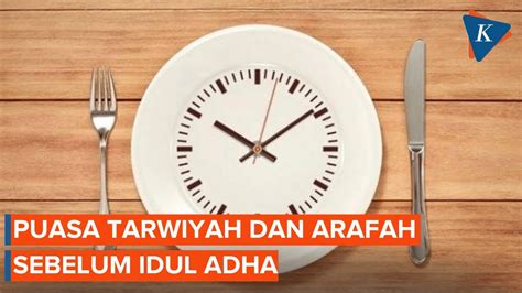 Keutamaan Puasa Tarwiyah Dan Arafah Sebelum Idul Adha Youtube