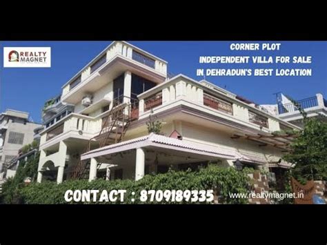 Bhk With Corner Plot Independent Duplex Villa For Sale In Dehradun S